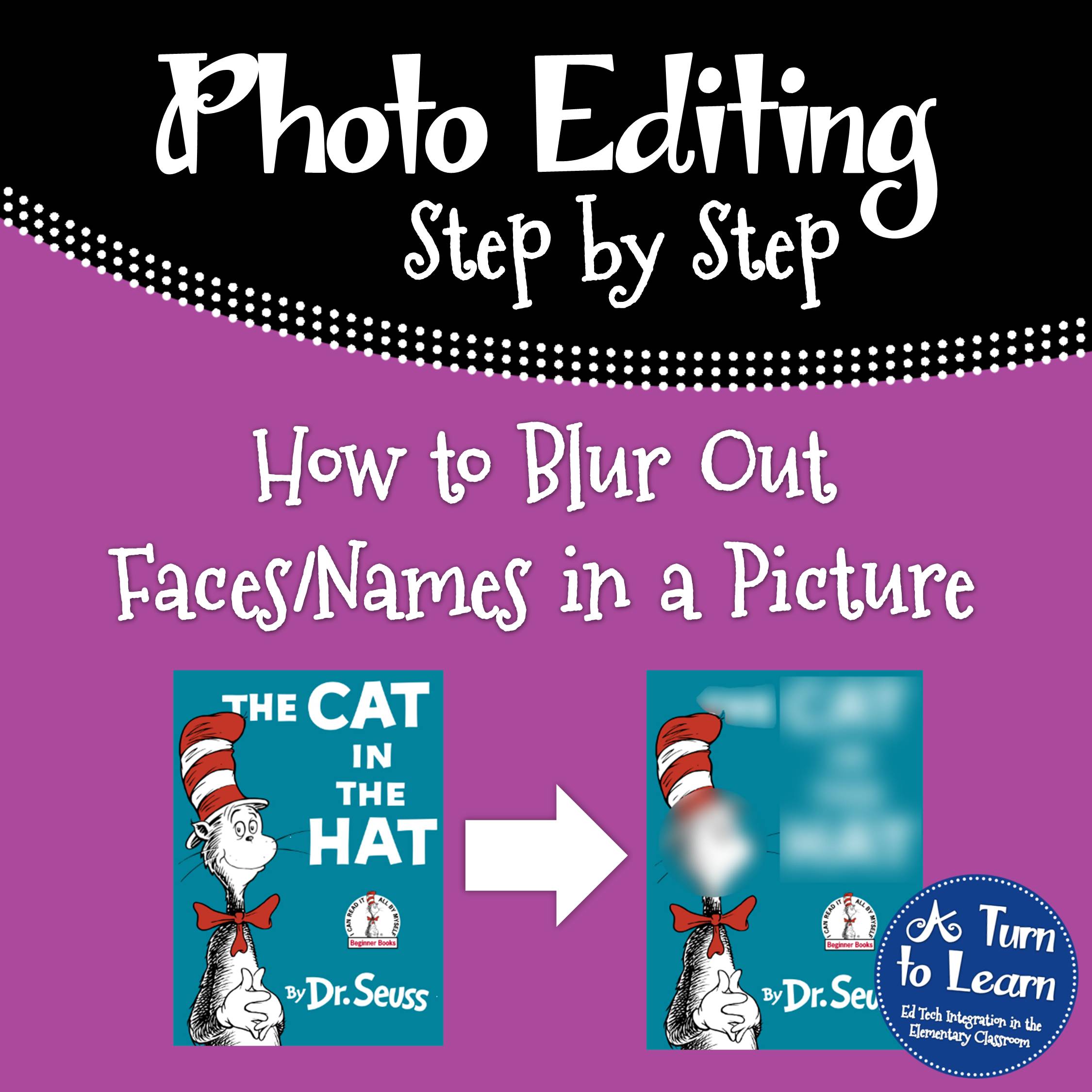 How to Blur Out Faces or Names in a Picture