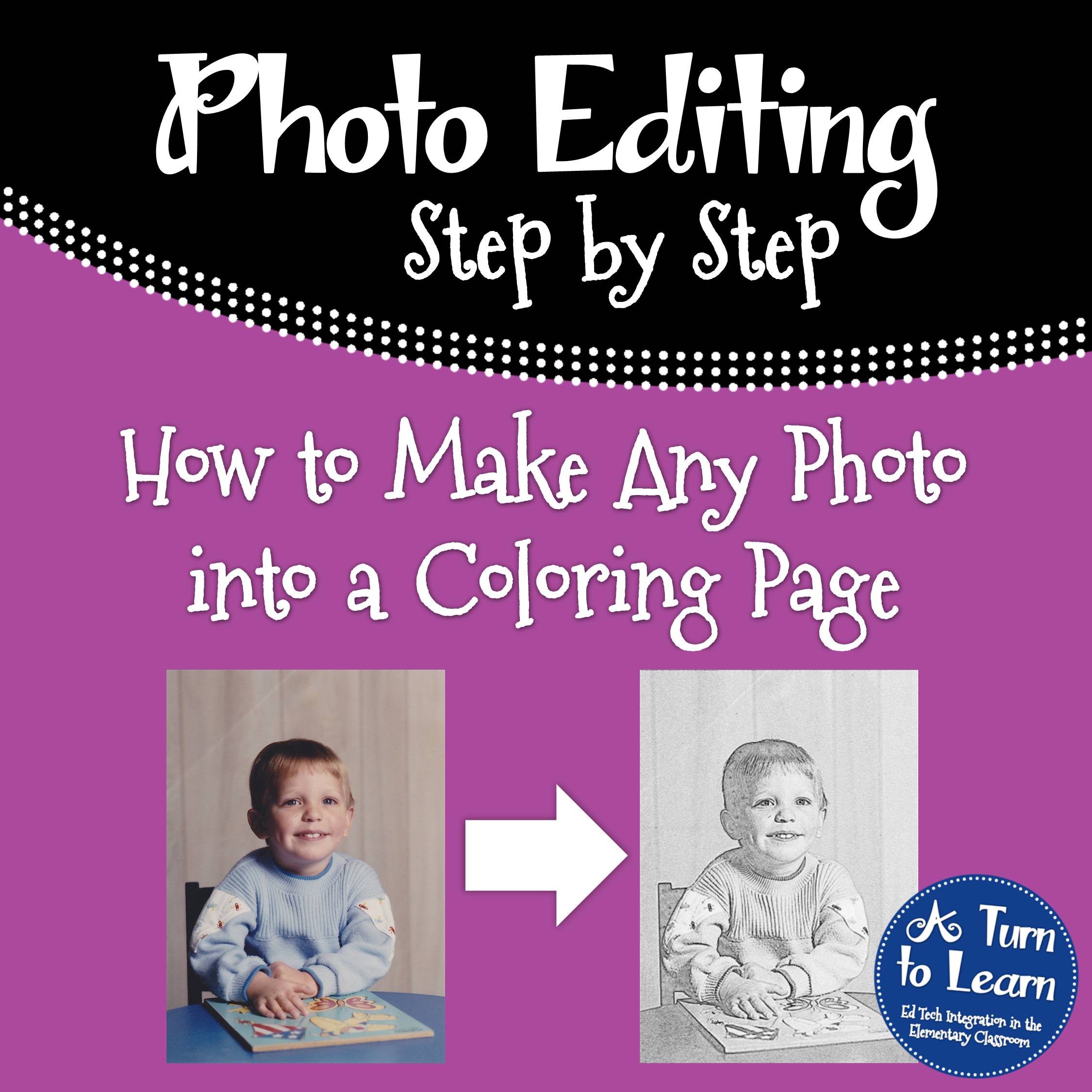 How To Make Any Picture A Coloring Page A Turn To Learn