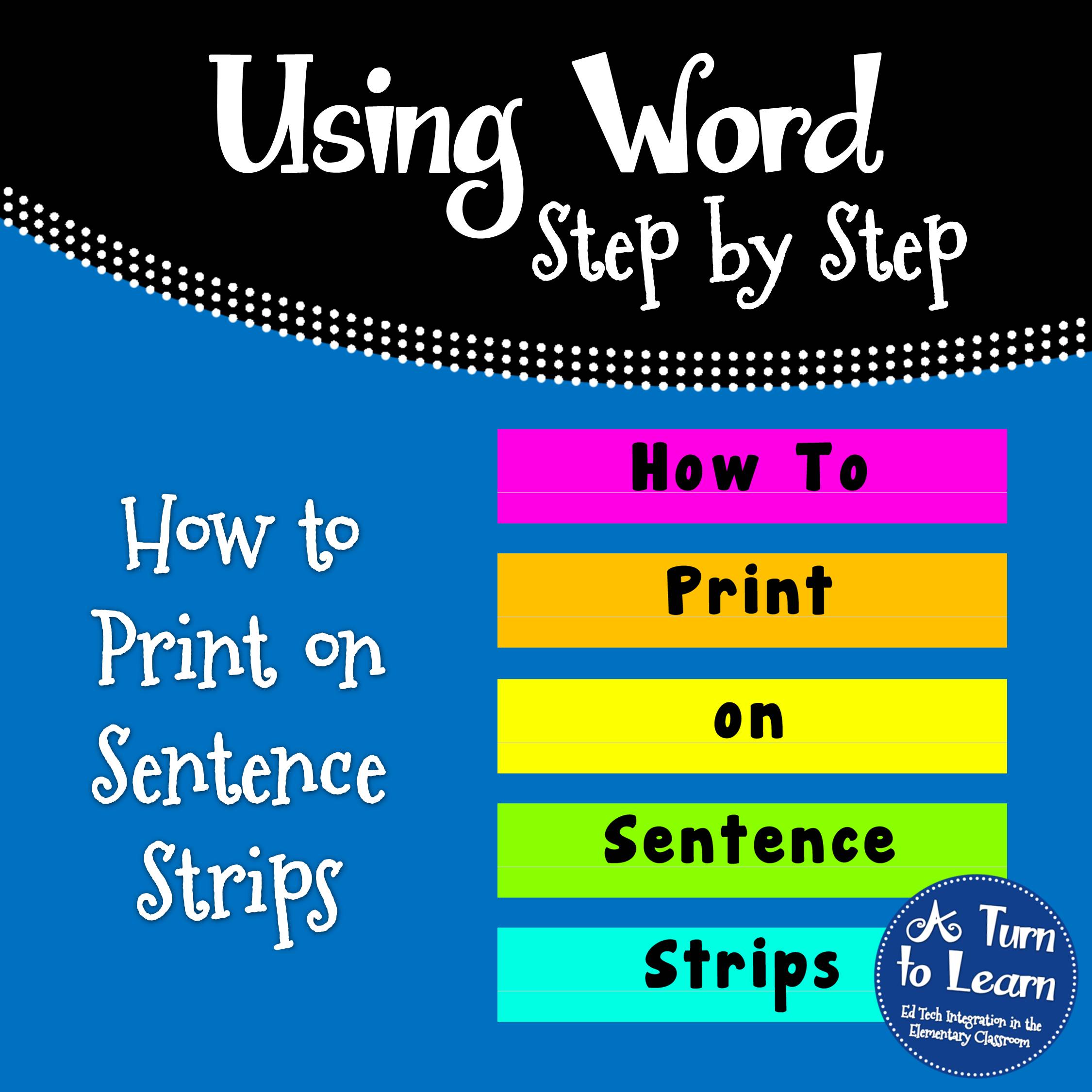 How to Print on Sentence Strips