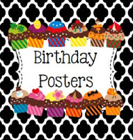 http://www.teacherspayteachers.com/Product/Birthday-Posters-775924
