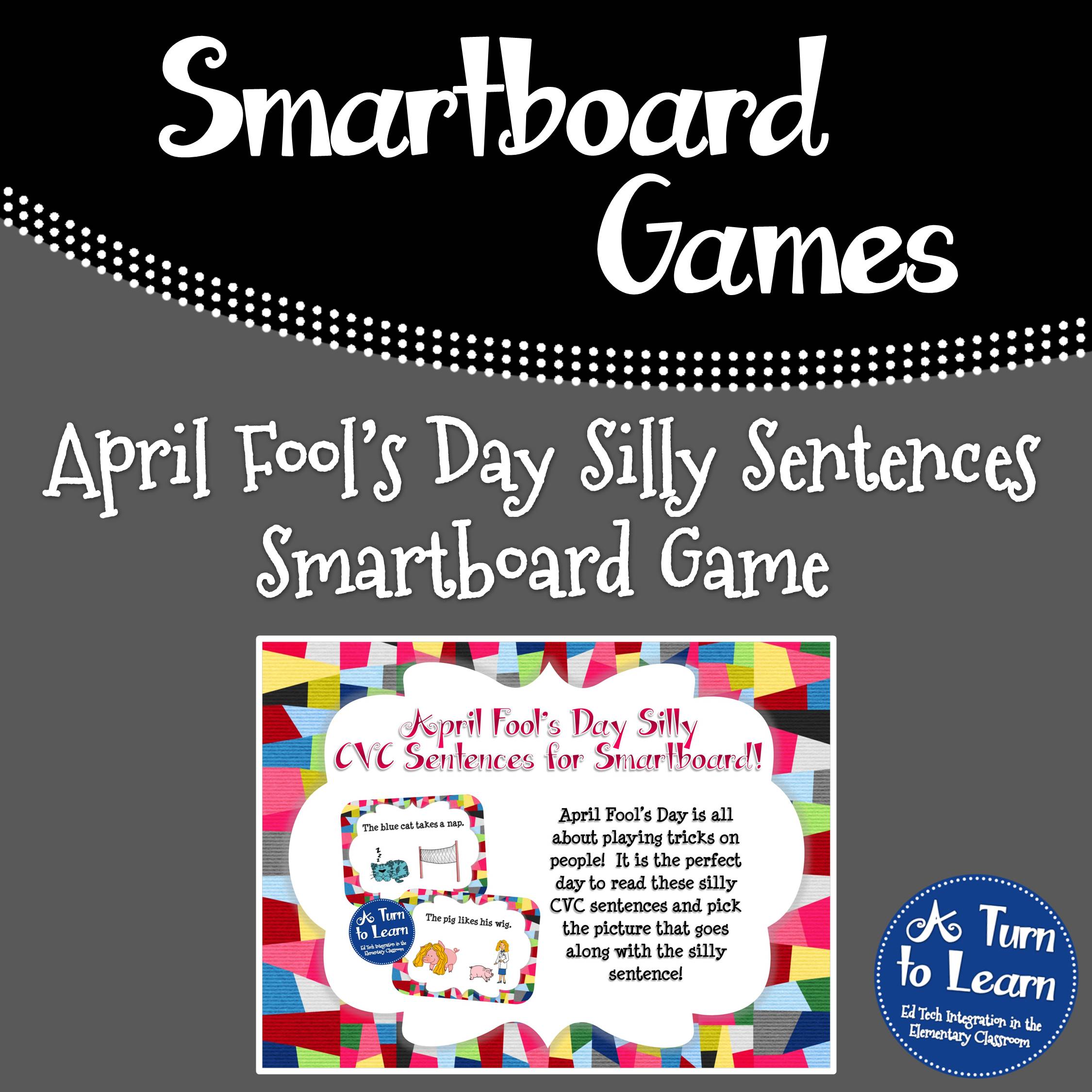 April Fool's Day Silly CVC Sentences Smartboard Game