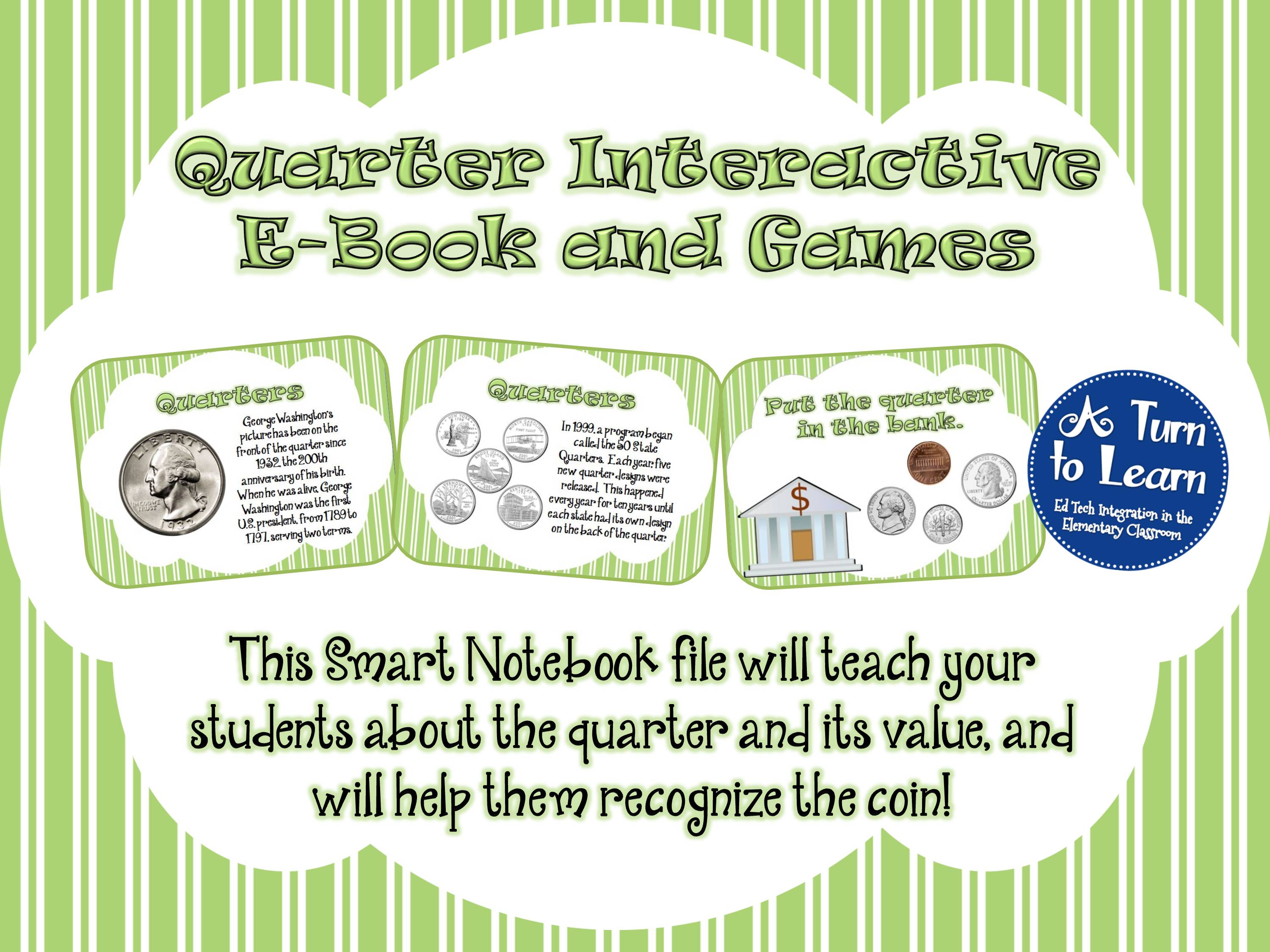 Quarters Smartboard Game... Great way to introduce coins to students