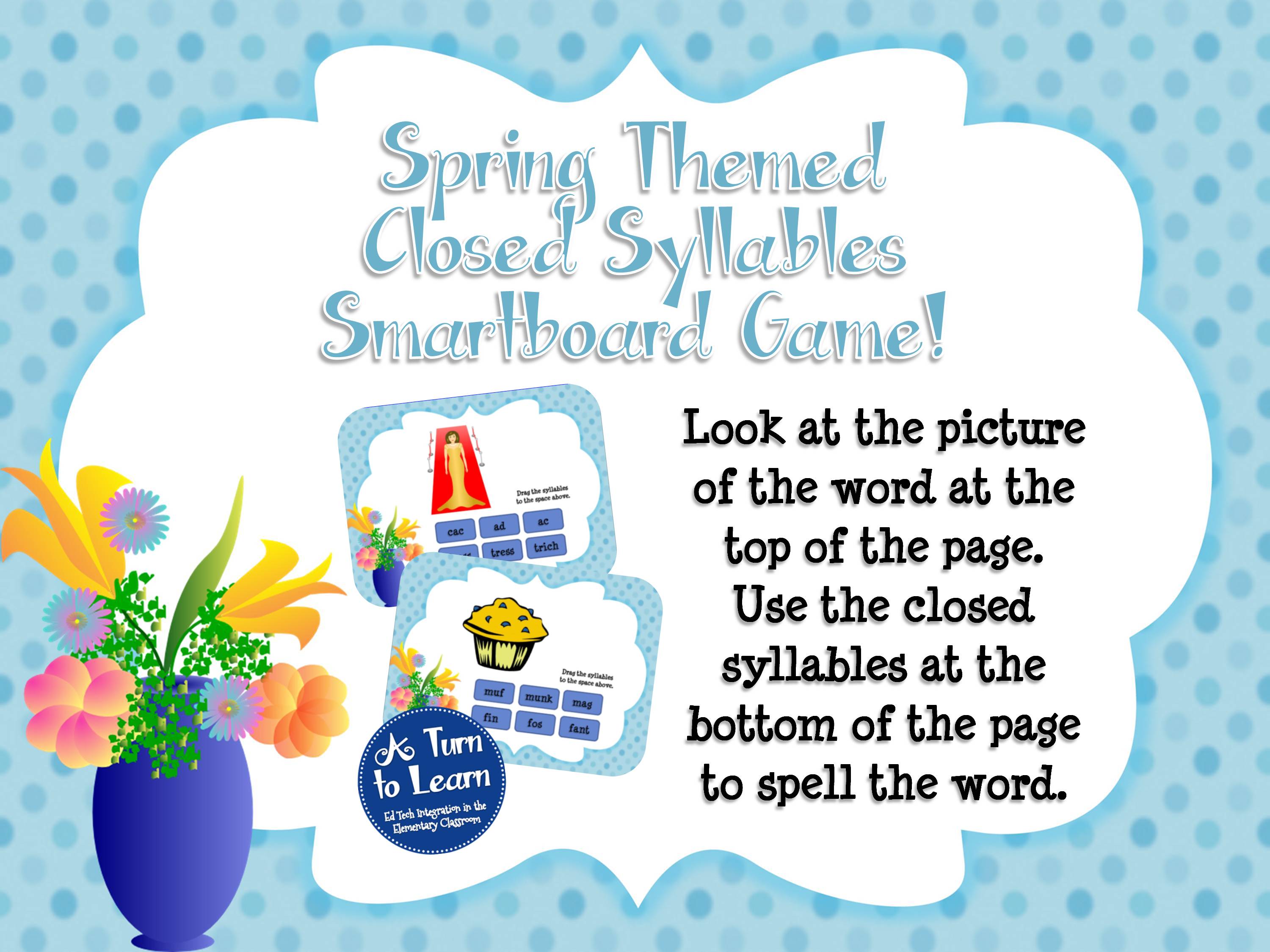 Spring Themed Closed Syllables Smartboard Game... Teach nonsense CVC words with a purpose!