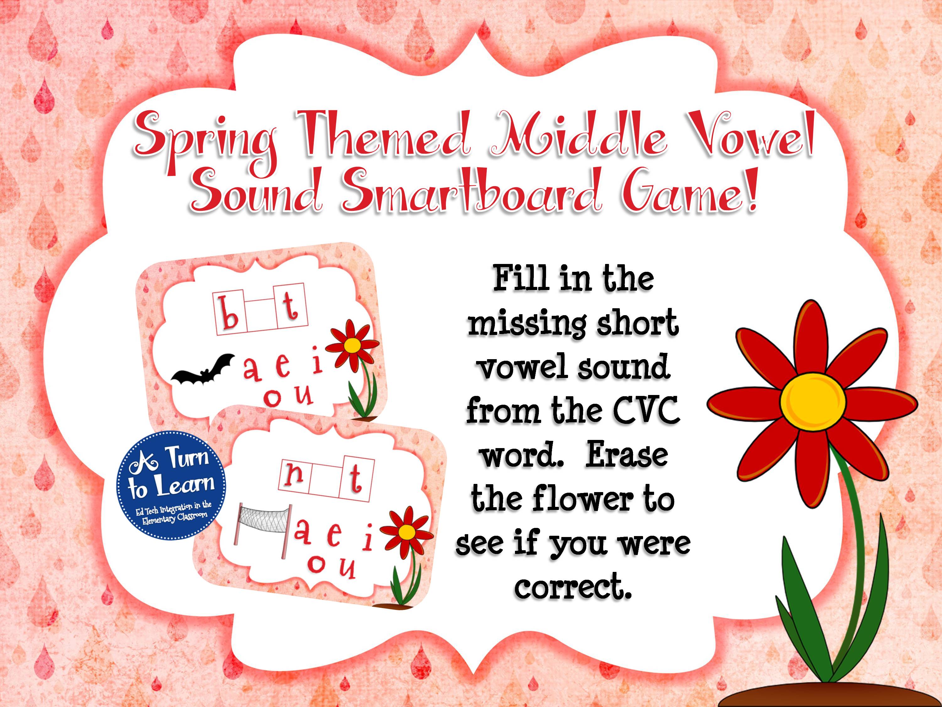 Spring Themed Middle Vowel Sounds Smartboard Game... Fill in the vowel sound in the CVC word!