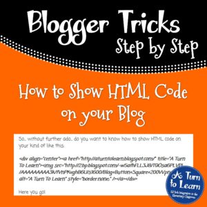 How to Show HTML Code On Your Blog on Blogger