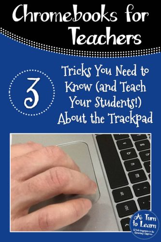 3 Tricks You Need to Know (and Teach Your Students) About the Trackpad (Chromebook Tips for Teachers)