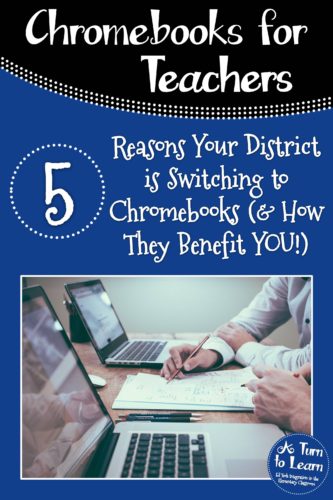 5 Reasons Your District is Pushing a Chromebook Initiative (and How They Benefit Teachers)